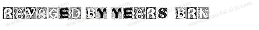 Ravaged By Years (BRK)字体转换